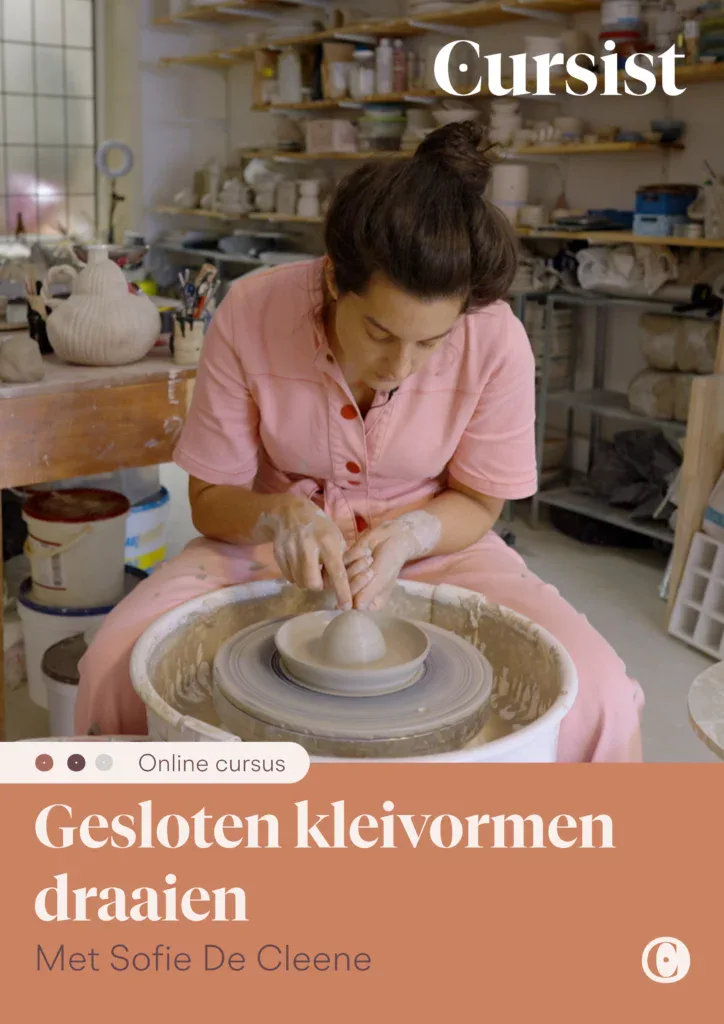 Gesloten kleivormen draaien met Sofie De Cleene